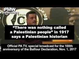 Arab historian says “There was nothing called a Palestinian people” in 1917